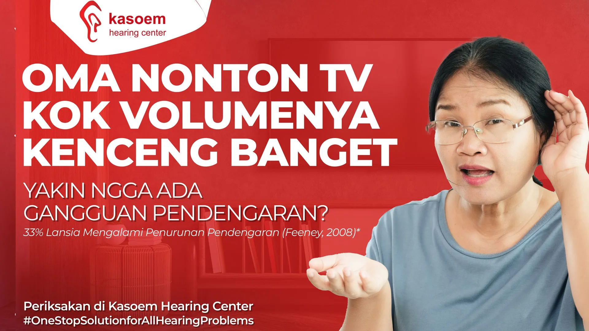 Oma Nonton TV Kok Volumenya Kenceng Banget
