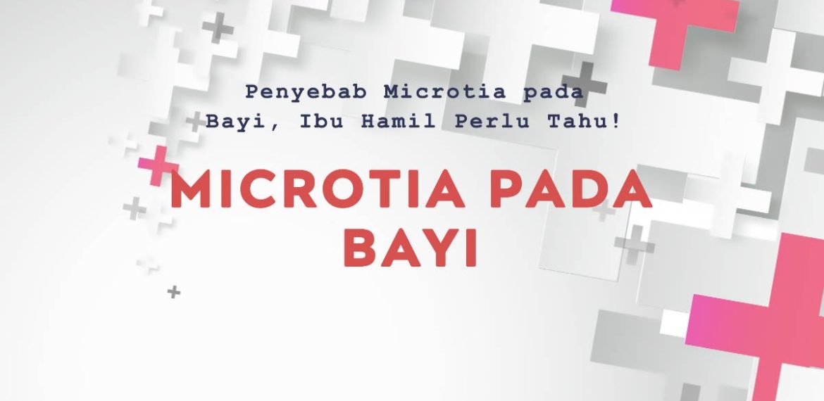 Penyebab Microtia pada Bayi